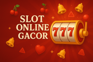 Slot Online Gacor 2025