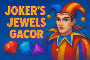 Joker’s Jewels Gacor 2025