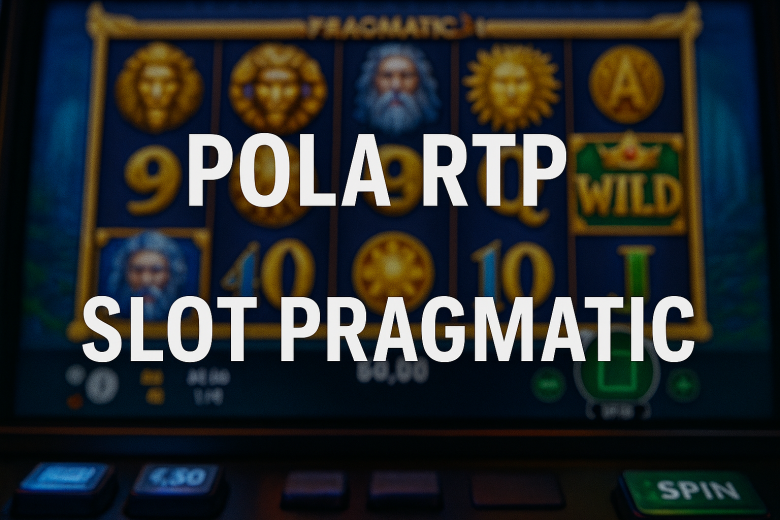 Pola RTP Slot Pragmatic 2025