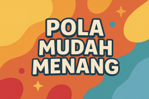 Pola Mudah Menang 2025